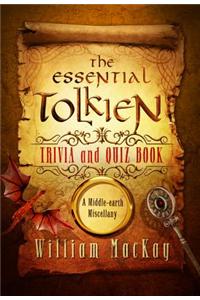The Essential Tolkien Trivia and Quiz Book