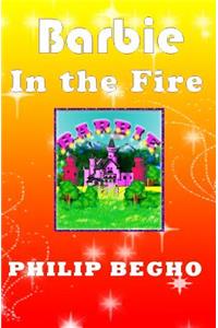 Barbie in the Fire