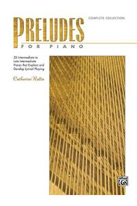Preludes for Piano -- Complete Collection
