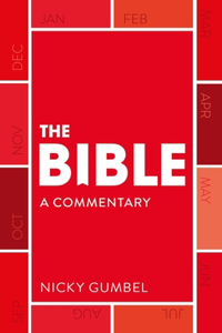 The Bible in One Year - a Commentary by Nicky Gumbel