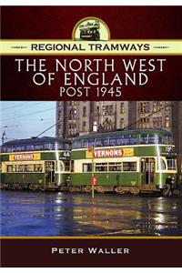 Regional Tramways - The North West of England, Post 1945