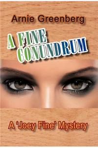 Fine Conundrum