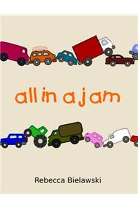 All in a Jam: A Rhyming Picture Book