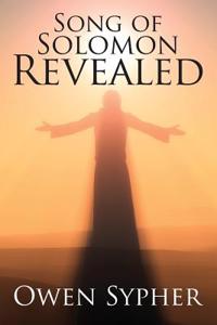Song of Solomon Revealed