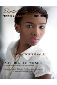Ladies by Design Teen Leadership Course