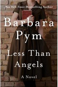 Less Than Angels
