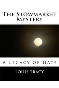 The Stowmarket Mystery