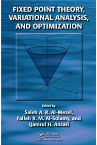 Fixed Point Theory, Variational Analysis, and Optimization