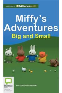 Miffy's Adventures Big and Small