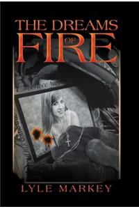 Dreams of Fire