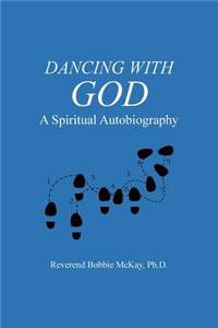 Dancing with God