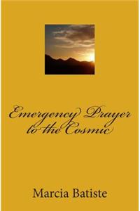 Emergency Prayer to the Cosmic