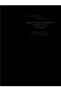 Bayesian Cognitive Modeling, a Practical Course