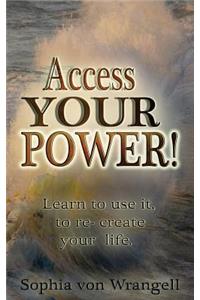 Access Your Power.