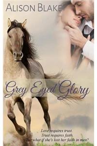 Gray Eyed Glory