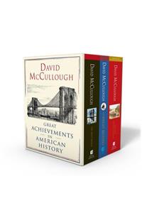 David McCullough: Great Achievements in American History