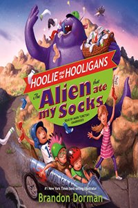 The Alien That Ate My Socks