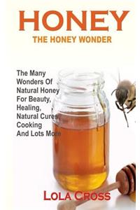 Honey!the Honey Wonder