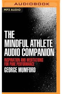 Mindful Athlete Audio Companion