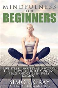 Mindfulness for Beginners