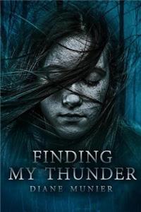 Finding My Thunder