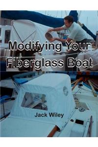 Modifying Your Fiberglass Boat