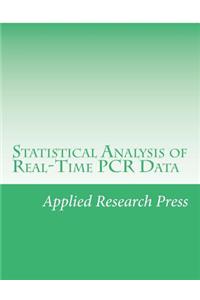 Statistical Analysis of Real-Time PCR Data