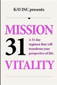 Mission 31 Vitality