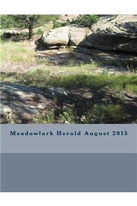 Meadowlark Herald - August 2015