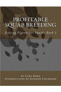 Profitable Squab Breeding