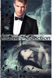 Stone Seduction