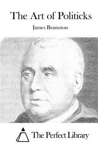 The Art of Politicks