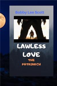 Lawless Love
