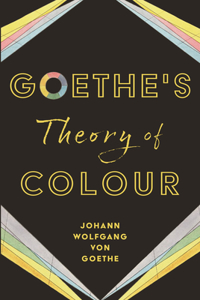 Goethe's Theory of Colour