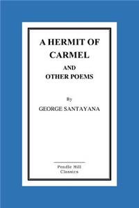 Hermit of Carmel and Other Poems