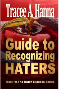 Guide to Recognizing Haters
