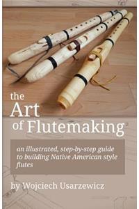 The Art of Flutemaking