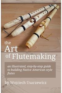 Art of Flutemaking