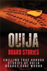 Ouija Board Stories