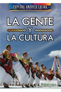 Gente Y La Cultura (the People and Culture of Latin America)