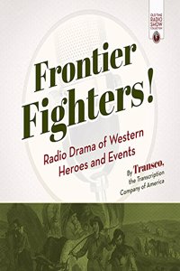 Frontier Fighters! Lib/E