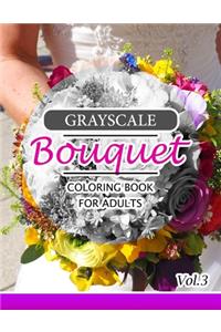 Grayscale Bouquet Coloring Book For Adutls Volume 3