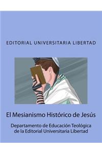 Mesianismo Historico de Jesus