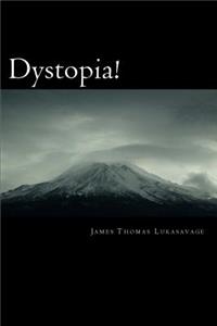 Dystopia! (Author's Proof)