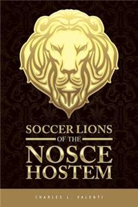 Soccer Lions of the Nosce Hostem