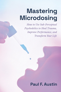 Mastering Microdosing