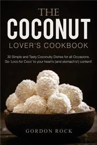 The Coconut Lover's Cookbook