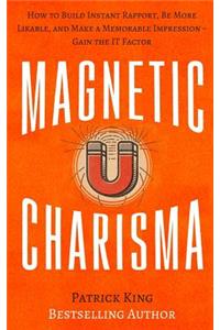 Magnetic Charisma