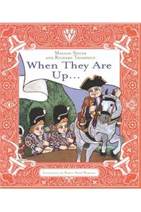 When They Are Up...