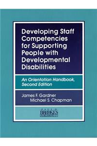 Developing Staff Competencies for Supporting People with Developmental Disabilities